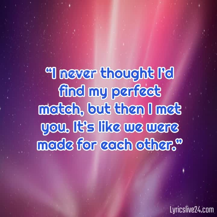 QUOTES ON MADE FOR EACH OTHER – Fsmstatistics.fm