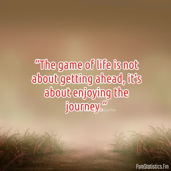 Quotes about Game of life (319 quotes)