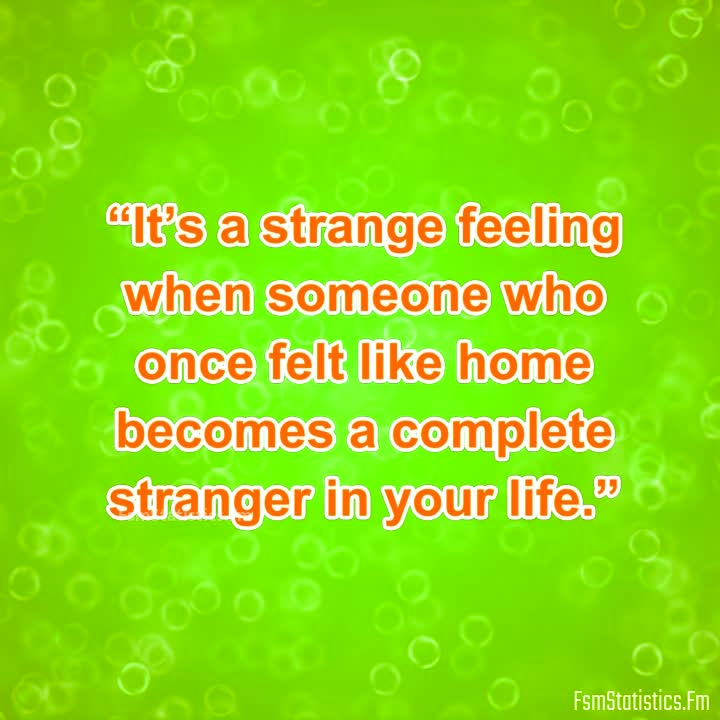 Quotes 'nd Notes - Friends turned into strangers.. —via