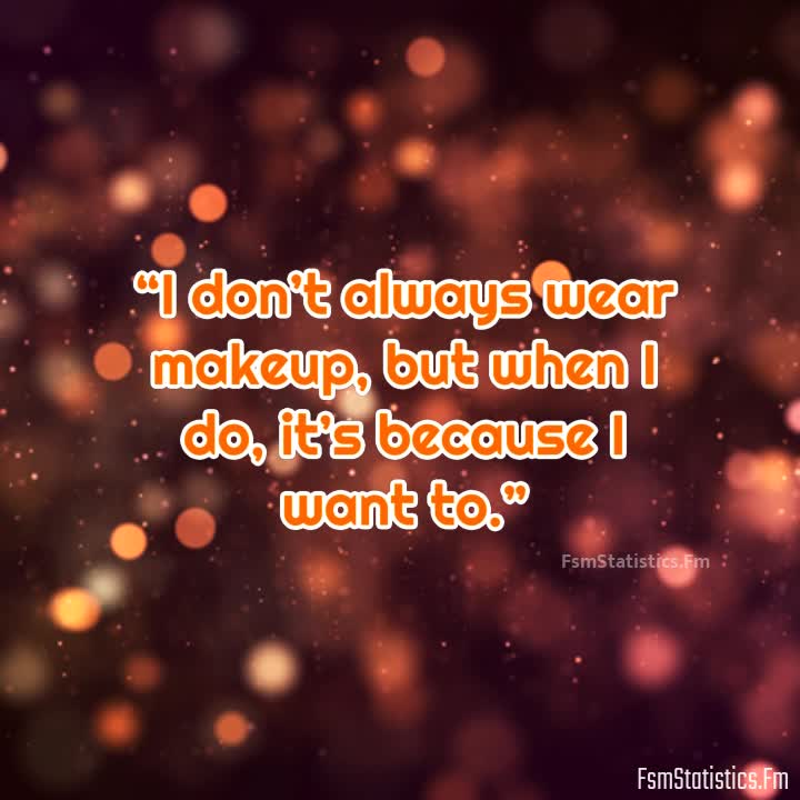 Makeup Quotes Funny Fsmstatistics Fm