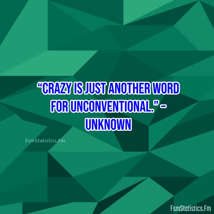 Another Word For Crazy 