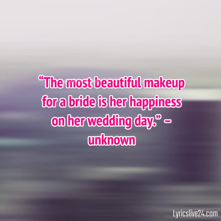 Makeup Quotes For Bride Fsmstatistics Fm