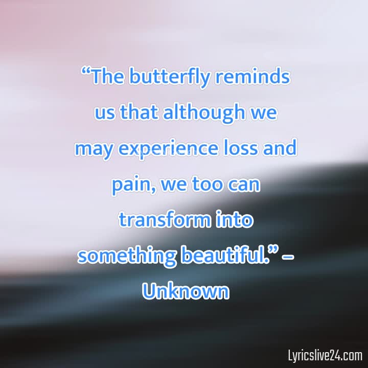 33+ Meaningful Butterfly Quotes About Death