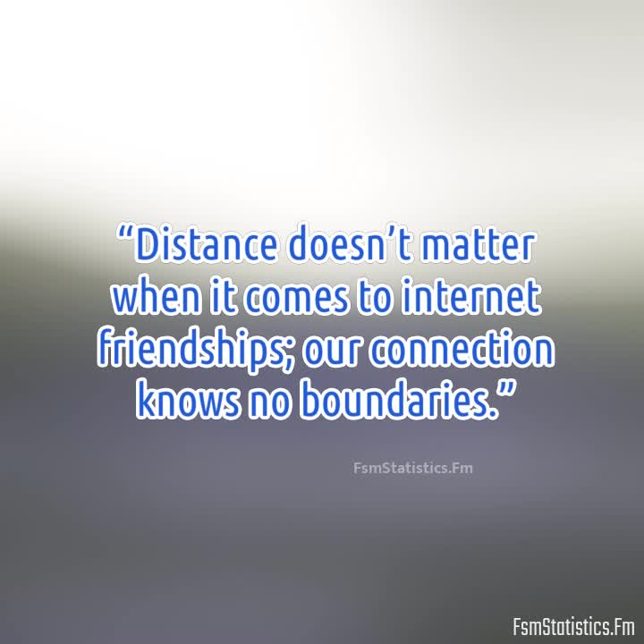 Online Friends  Internet friends quotes, Quotes about moving on from  friends, Online friends