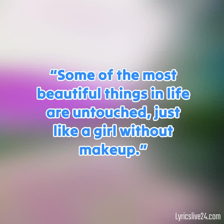 Girl Without Makeup Quotes