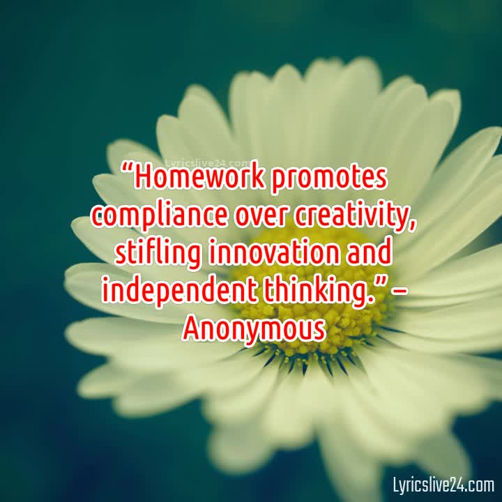 quotes about how homework is bad