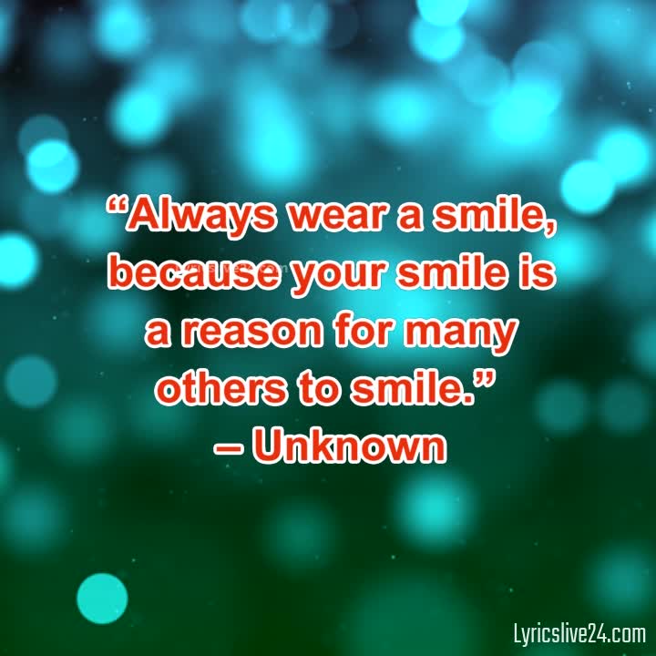 always be happy always wear a smile